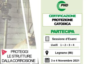 Scopri di più sull'articolo Sessione Esami di livello 4 PROTEZIONE CATODICA           – UNI EN 15257 –