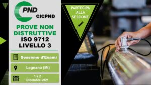 Scopri di più sull'articolo Sessione Esami di livello 3 PND – ISO 9712 –
