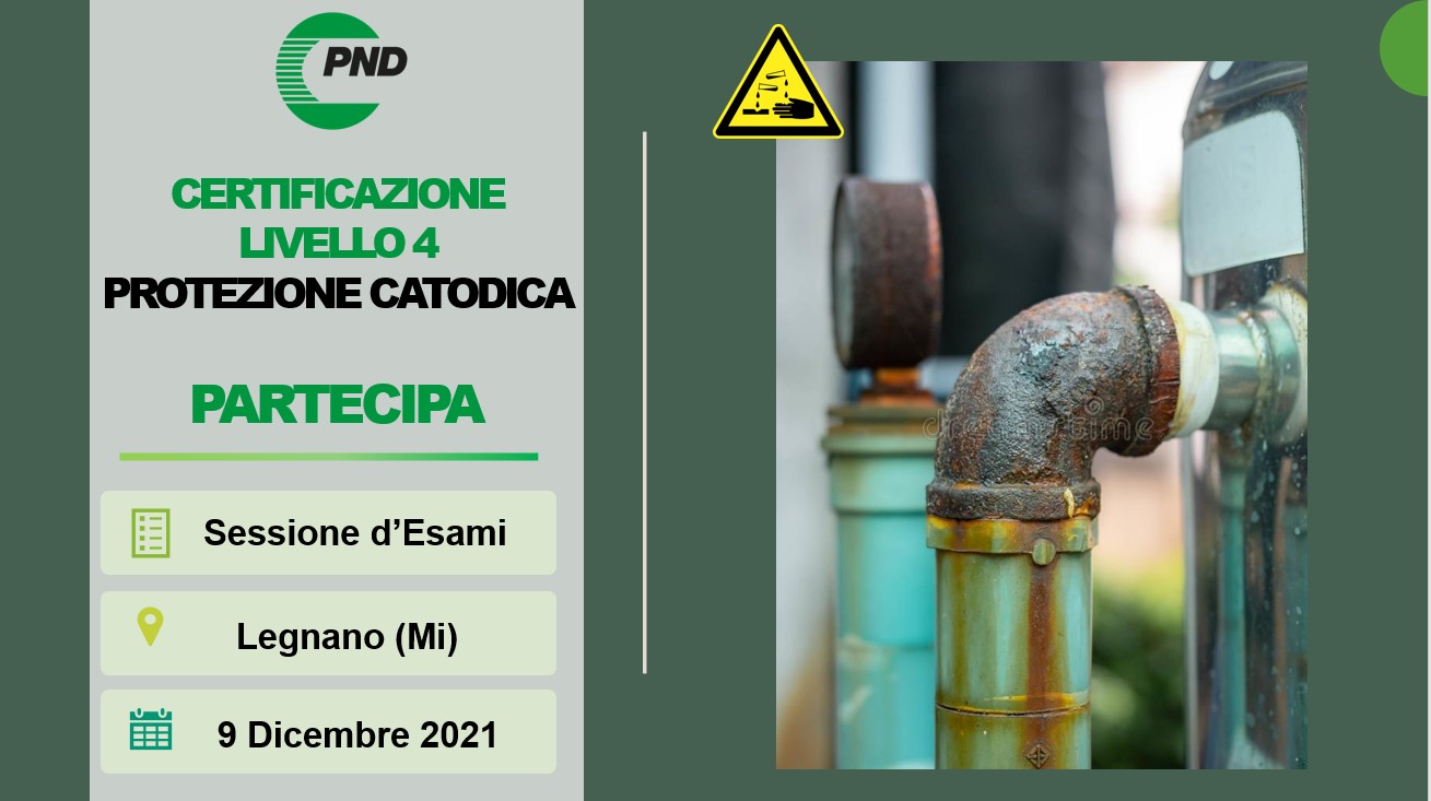 Scopri di più sull'articolo Sessione Esami di livello 4 – PROTEZIONE CATODICA –           UNI EN 15257