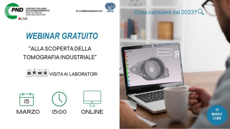 WEBINAR – ALLA SCOPERTA DELLA TOMOGRAFIA INDUSTRIALE