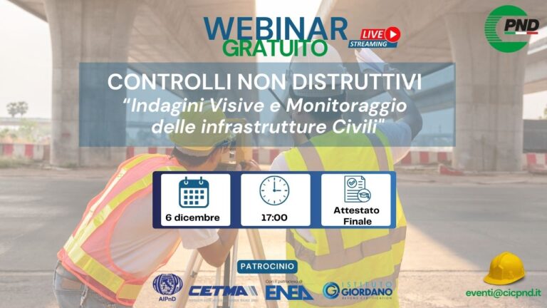 WEBINAR – CONTROLLI NON DISTRUTTIVI – Indagini Visive e Monitoraggio delle Infrastrutture Civili